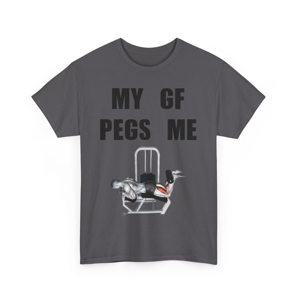 MY GF PEGS ME