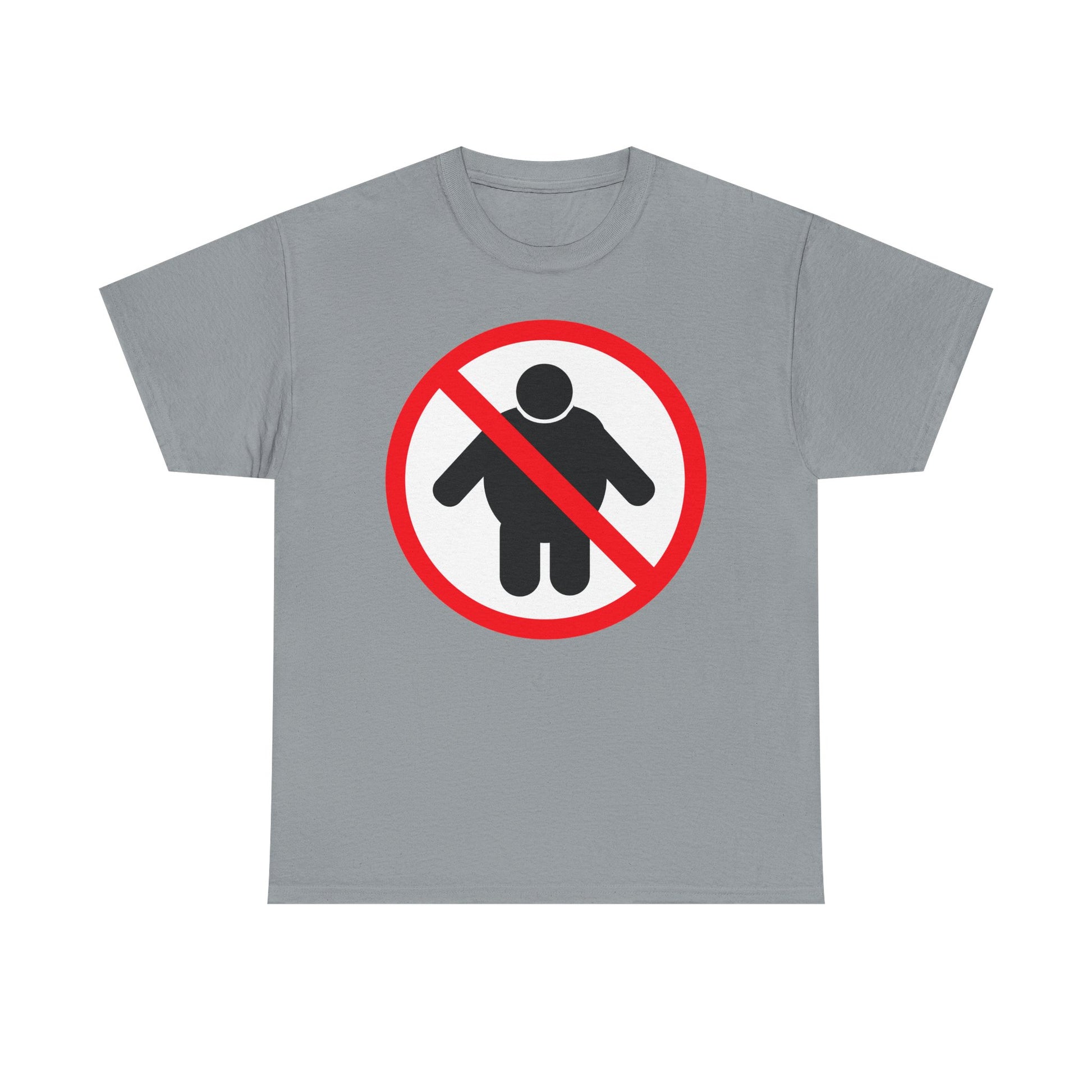 NO FAT PEOPLE ALLOWED