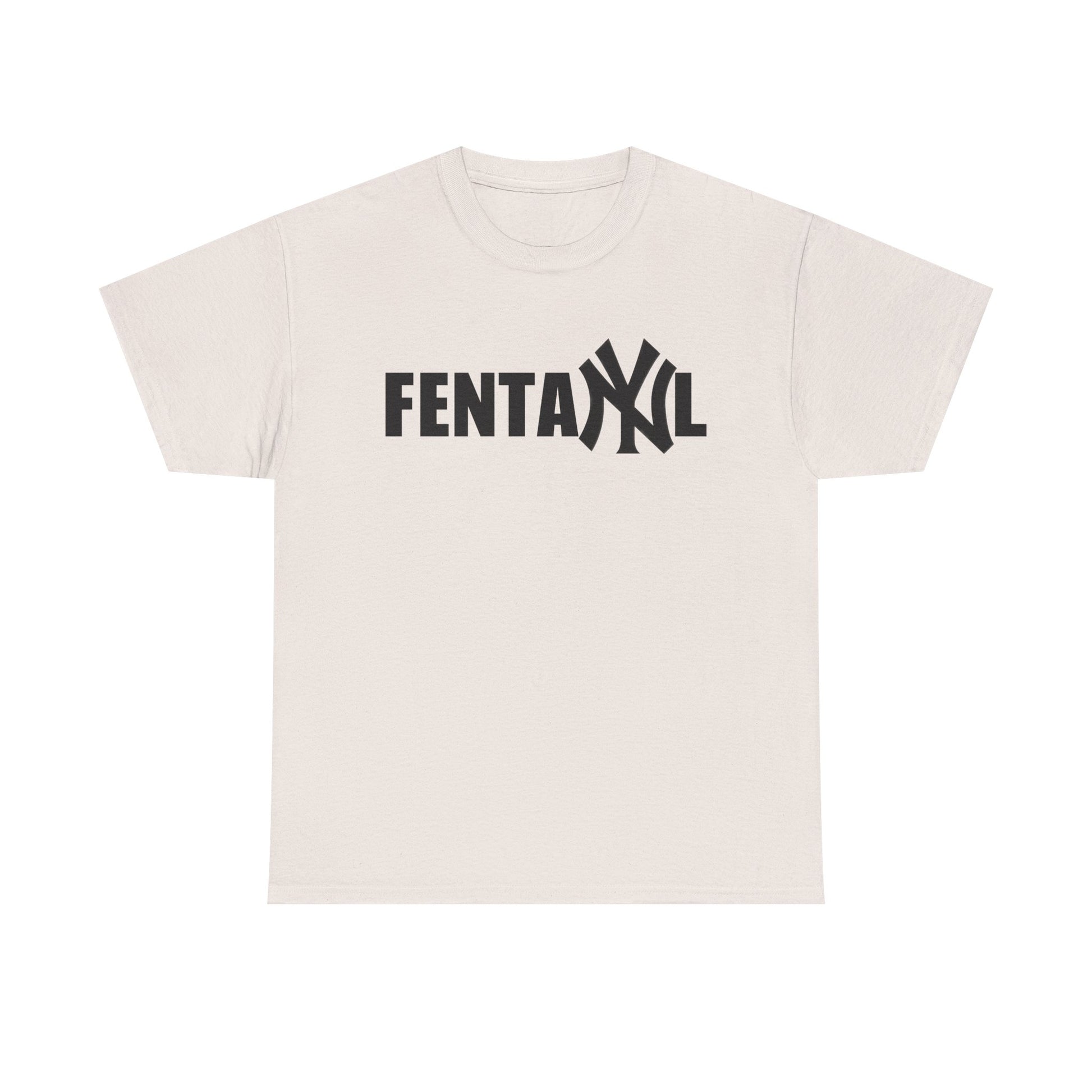 FENTANYL SHIRT