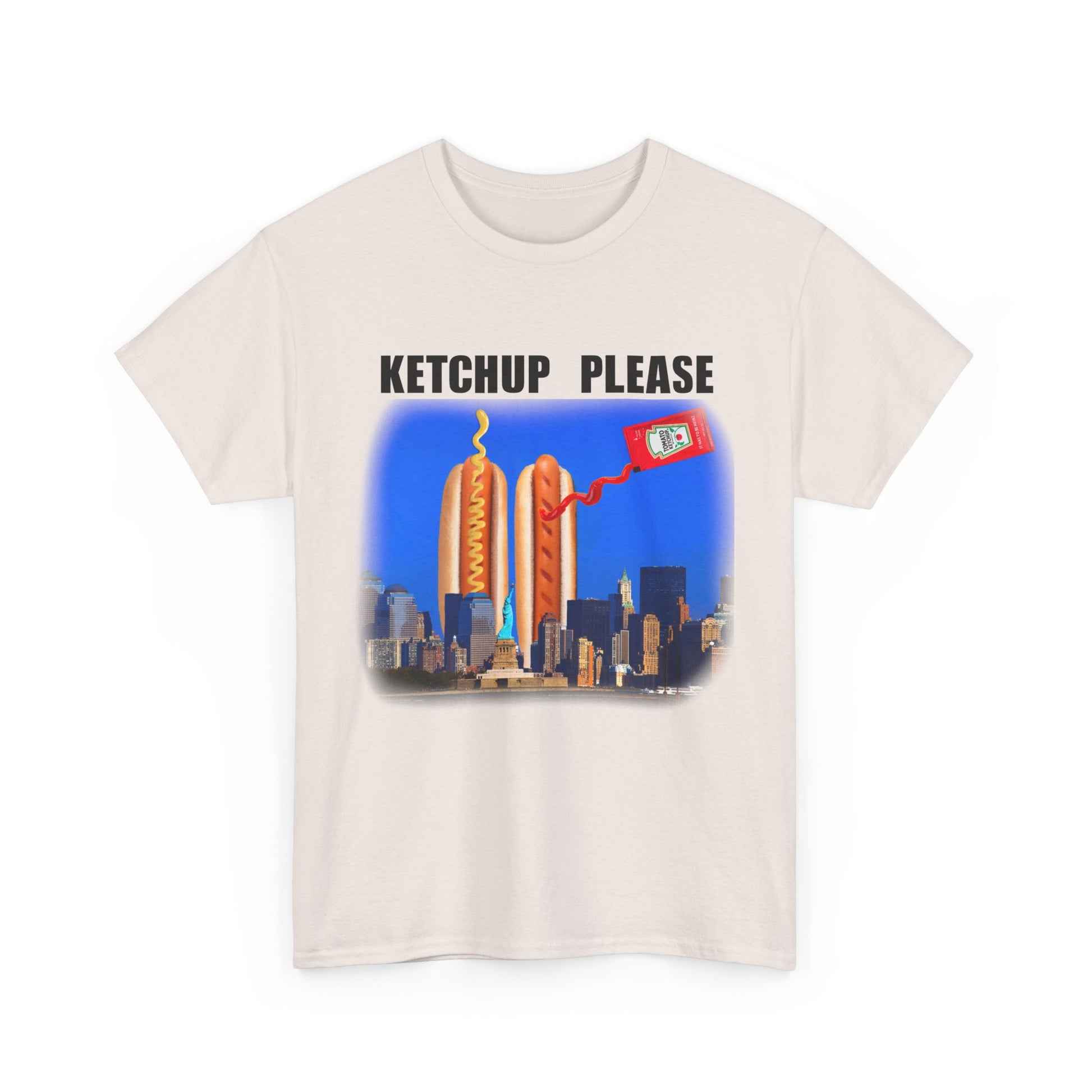 KETCHUP PLEASE