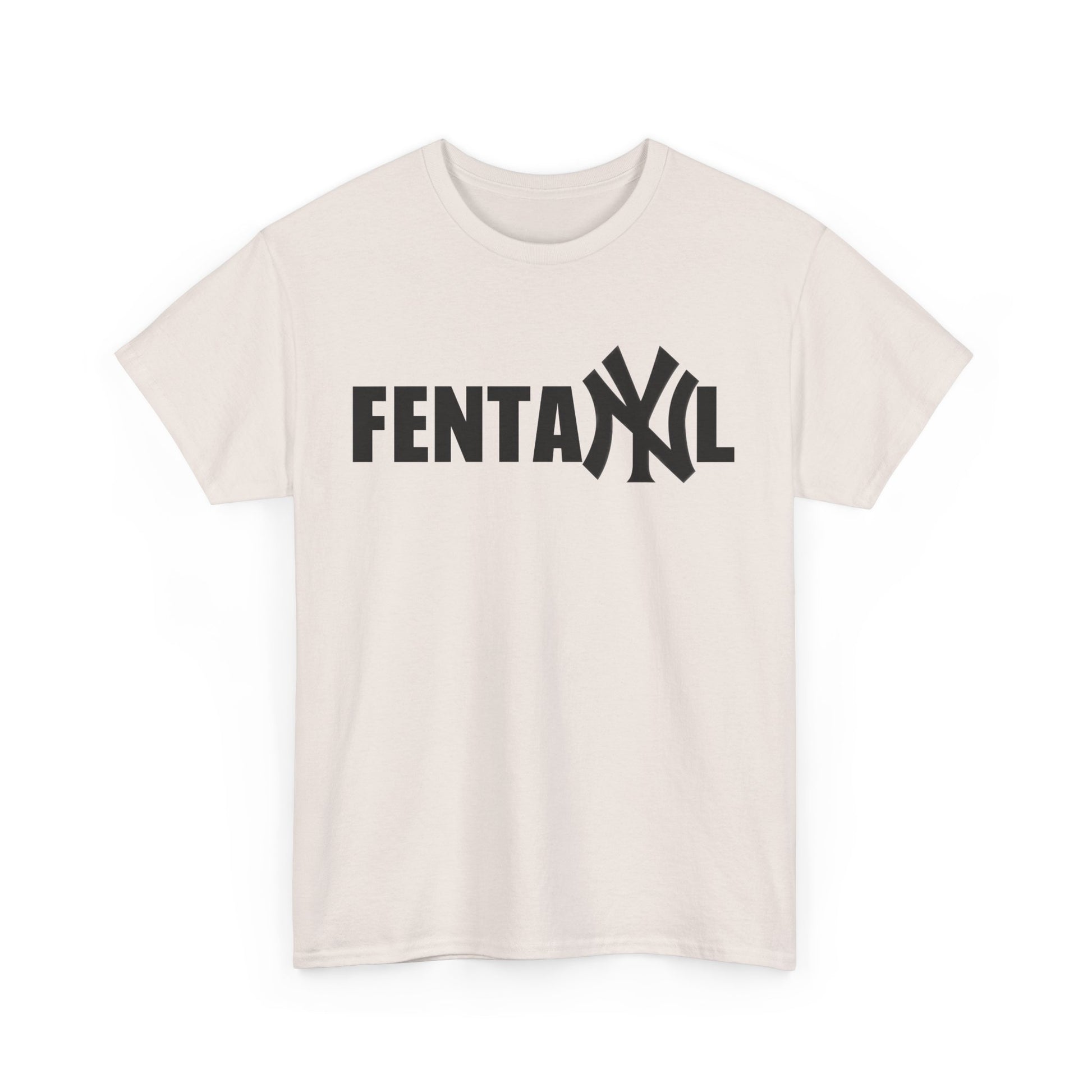 FENTANYL SHIRT