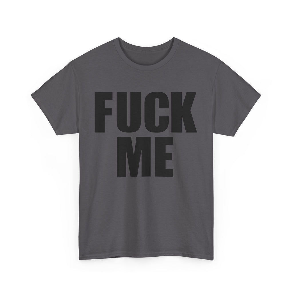 FUCK ME