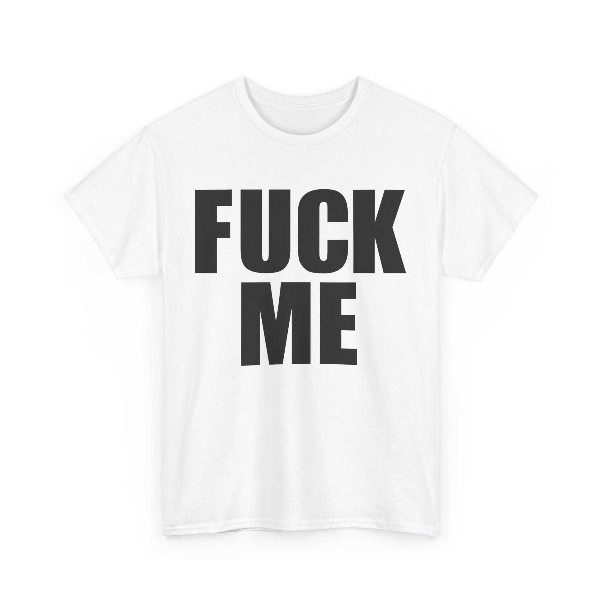 FUCK ME