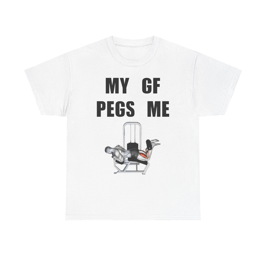 MY GF PEGS ME