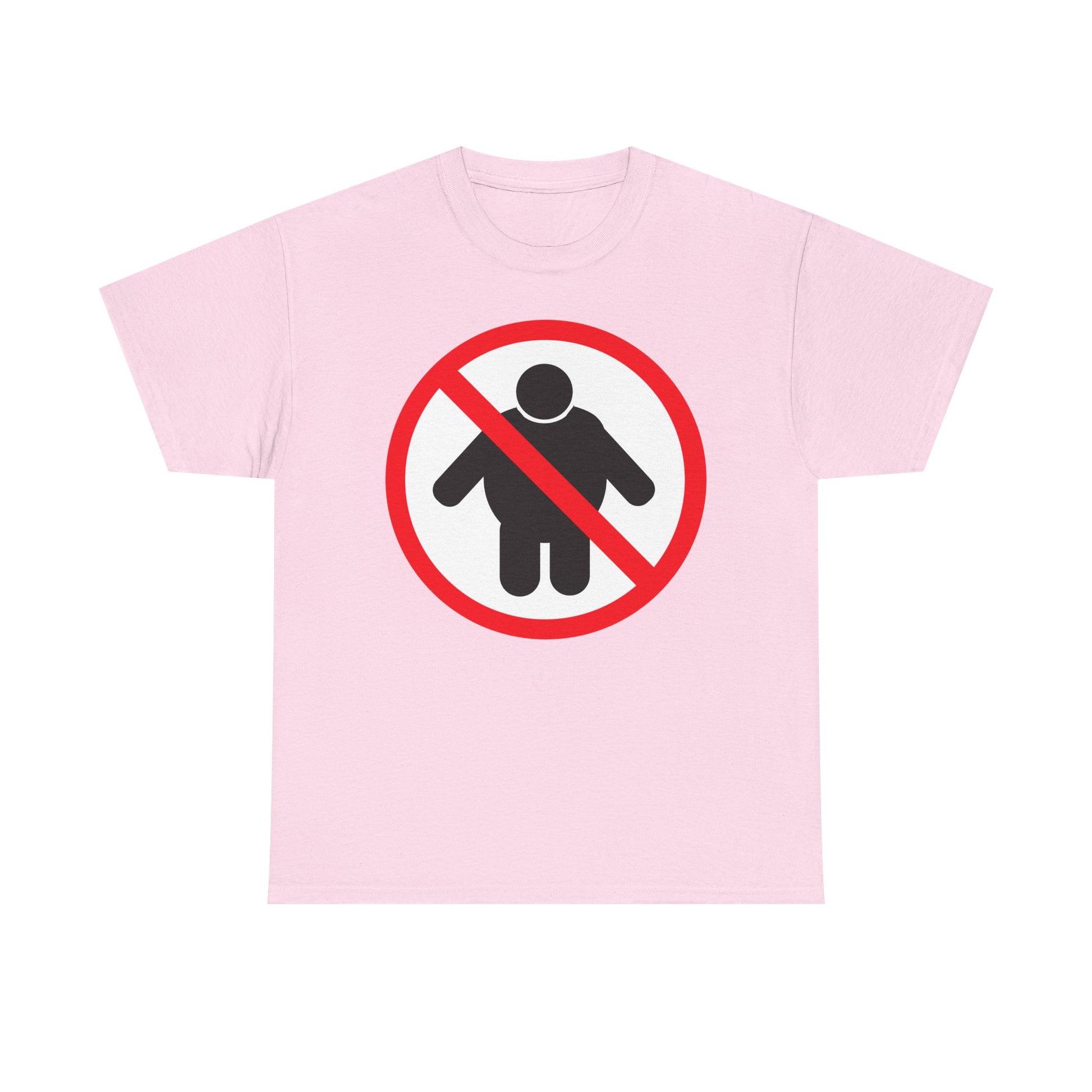NO FAT PEOPLE ALLOWED