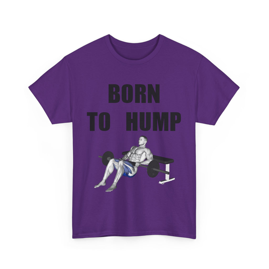 BORN TO HUMP