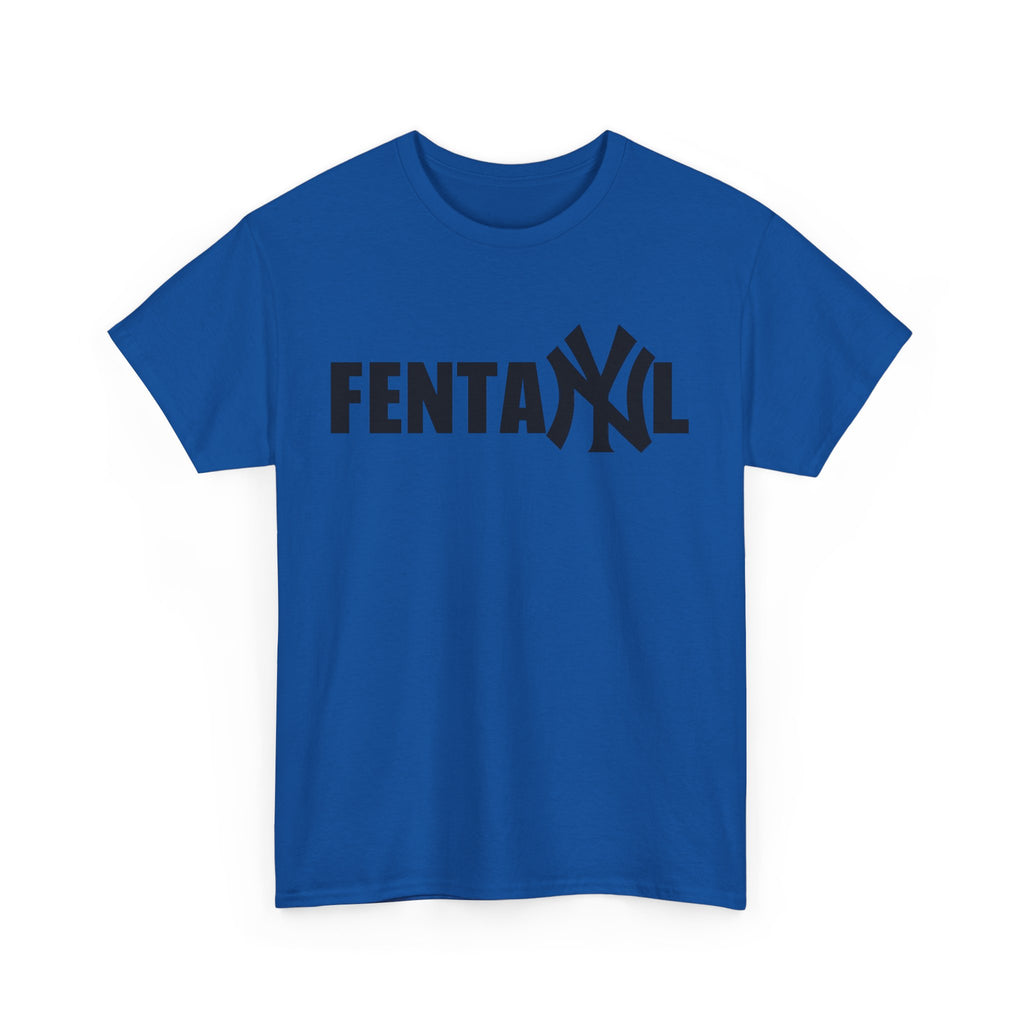 FENTANYL SHIRT