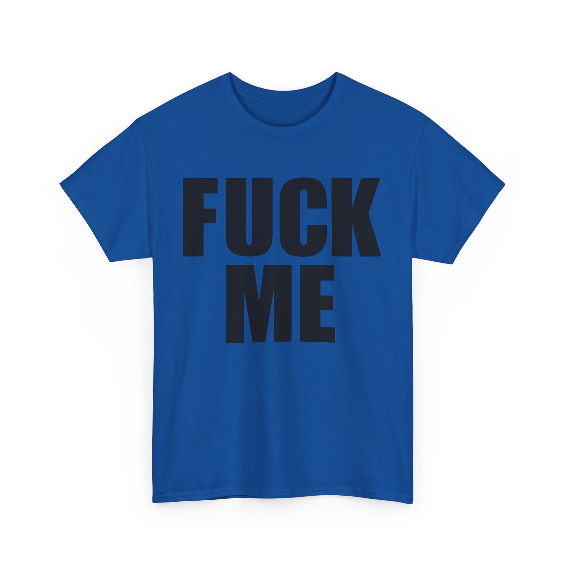 FUCK ME
