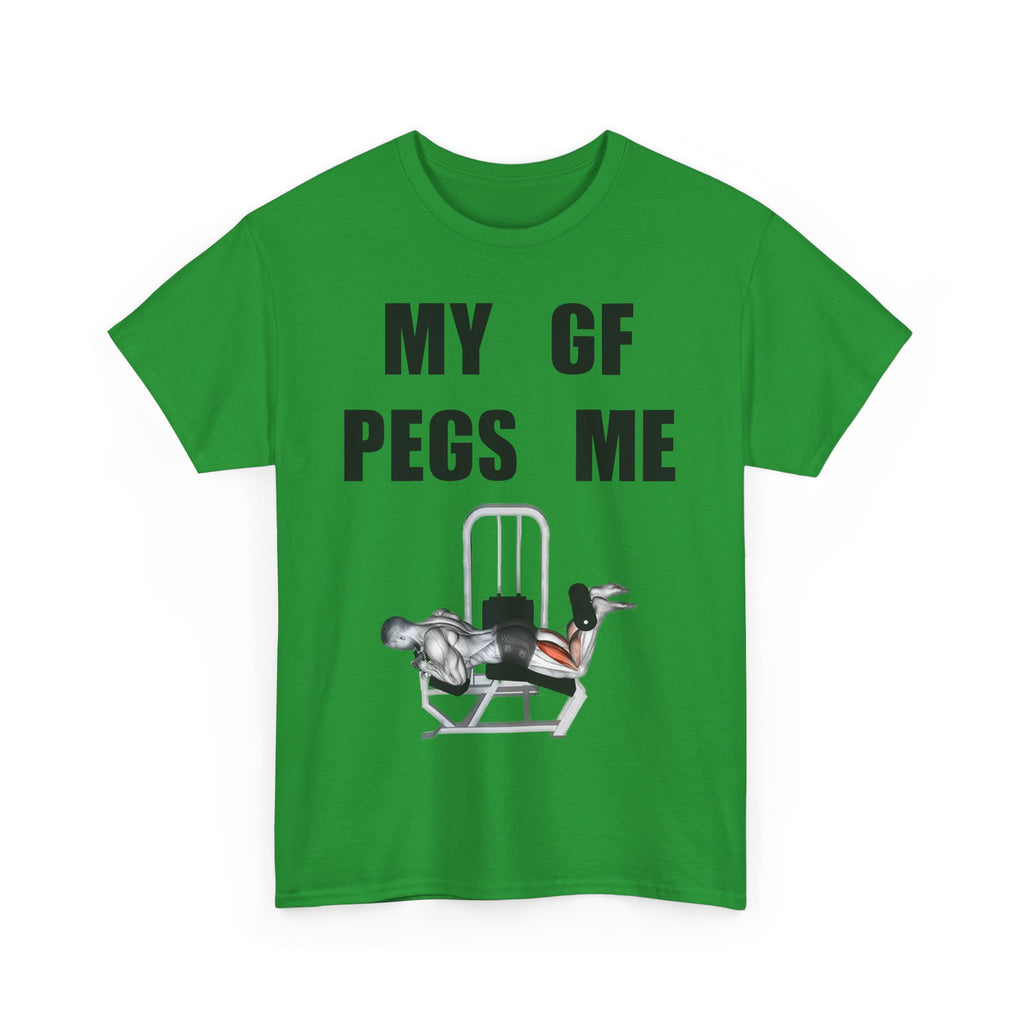 MY GF PEGS ME