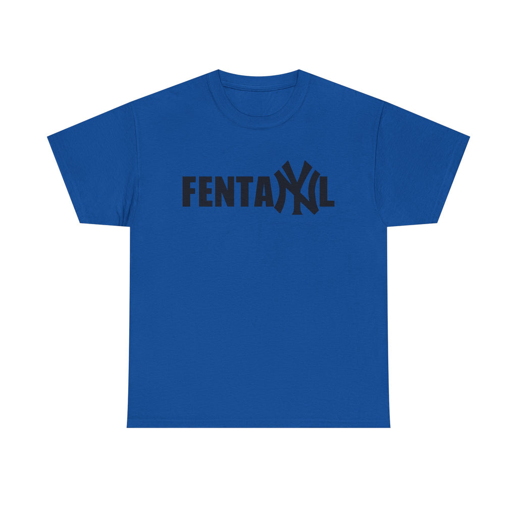 FENTANYL SHIRT