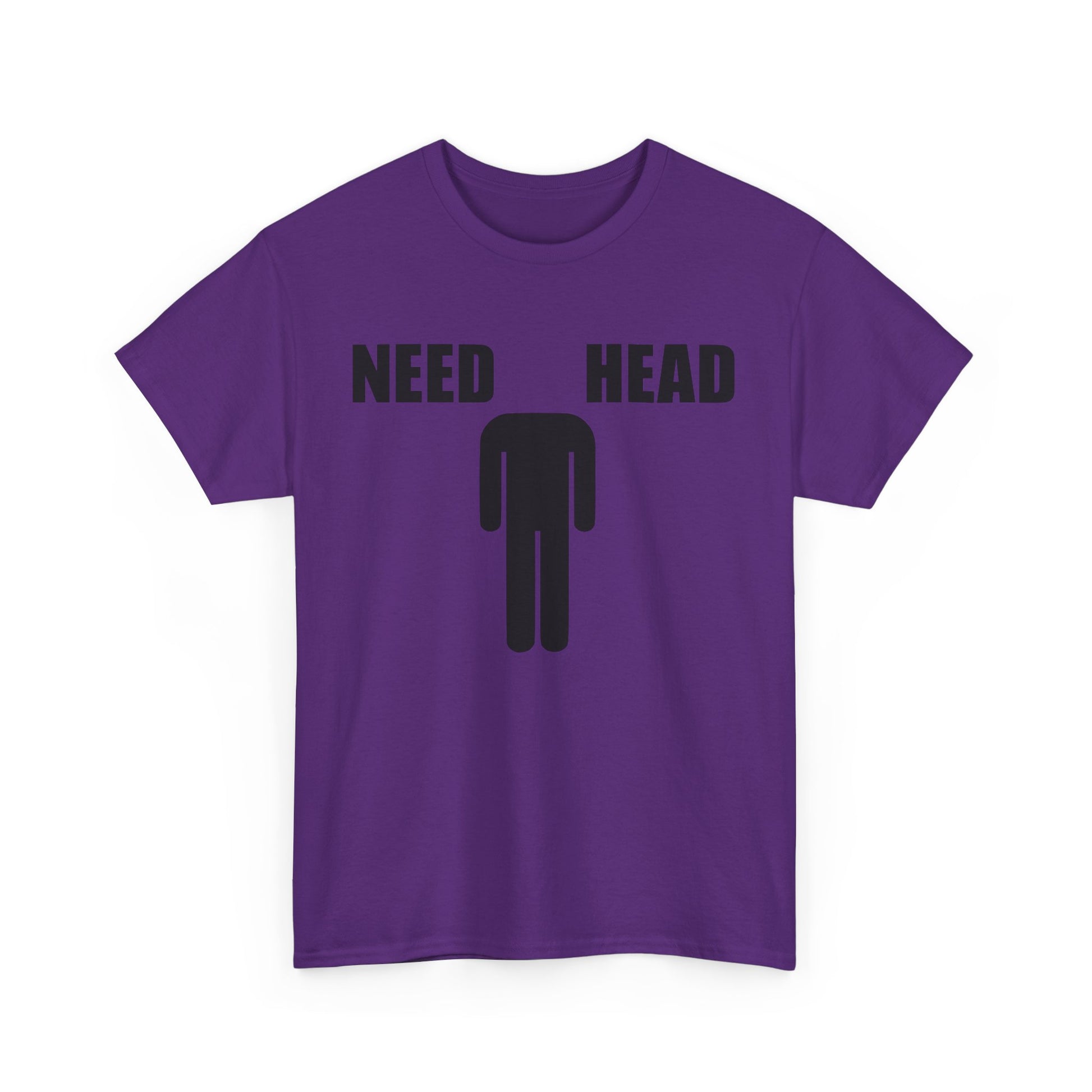 NEED HEAD