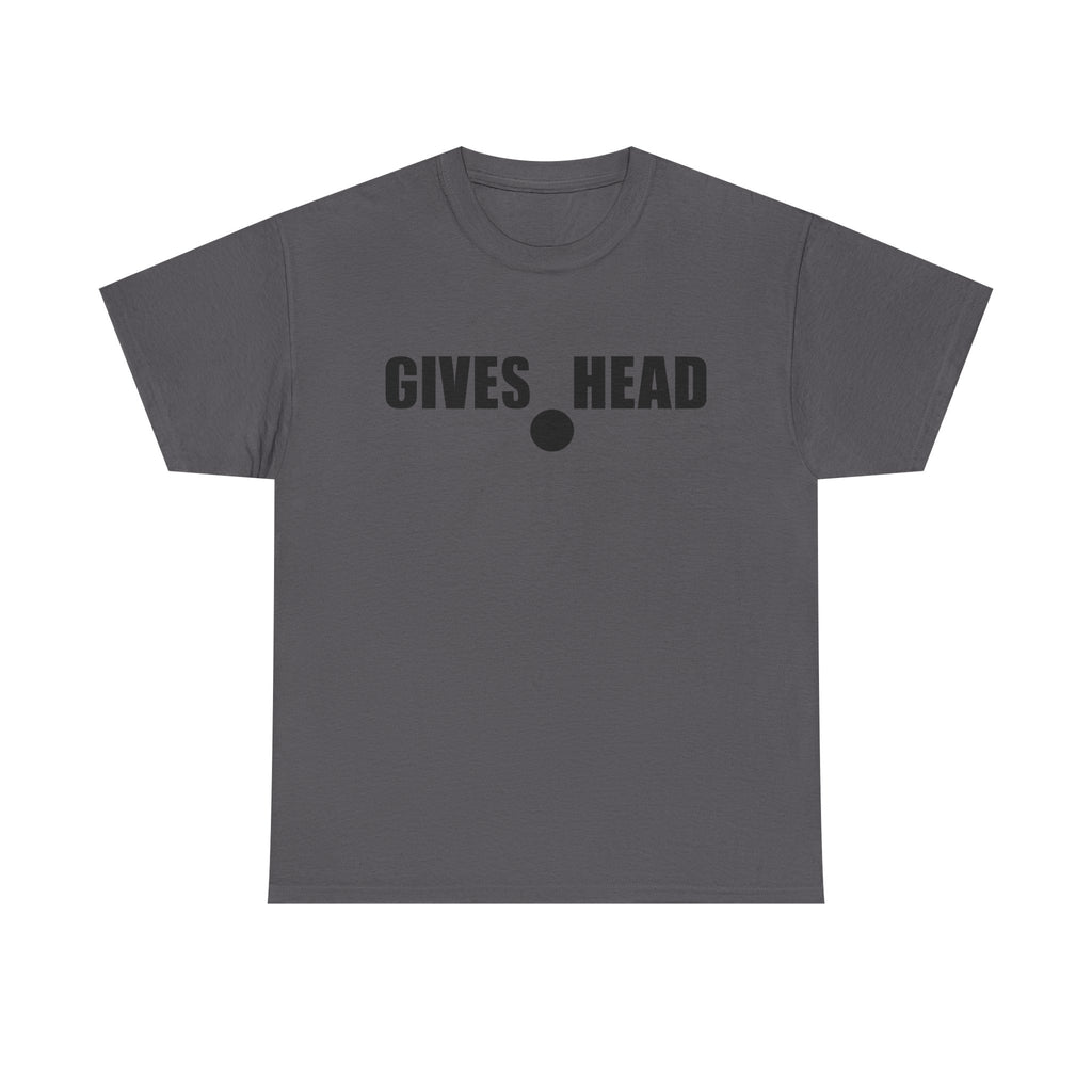 GIVES HEAD