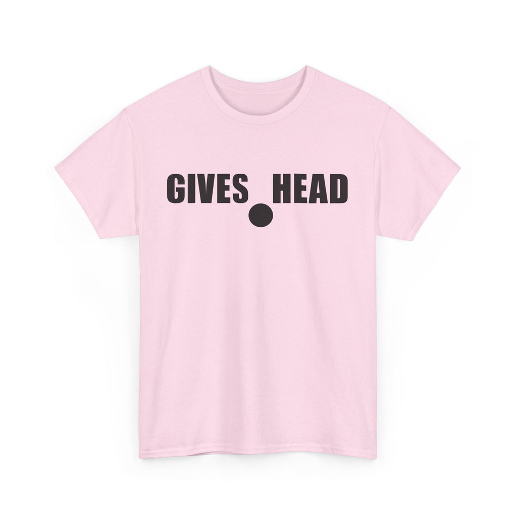 GIVES HEAD