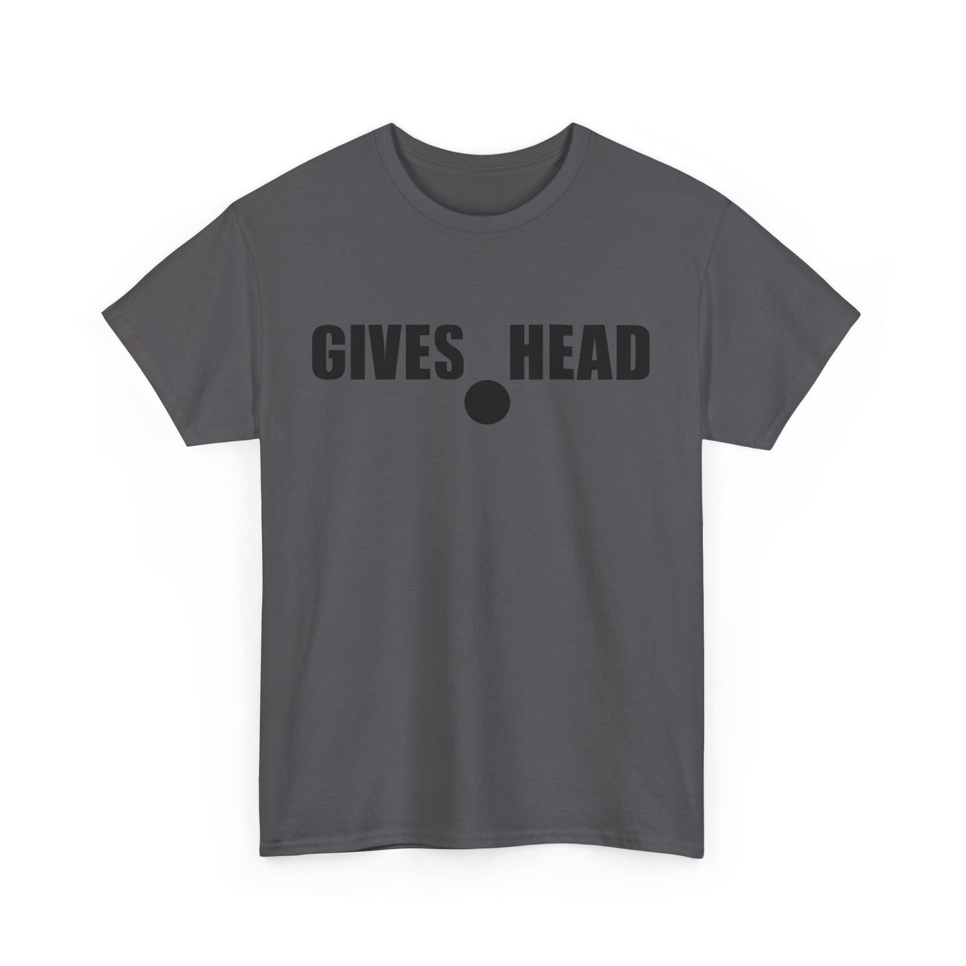 GIVES HEAD