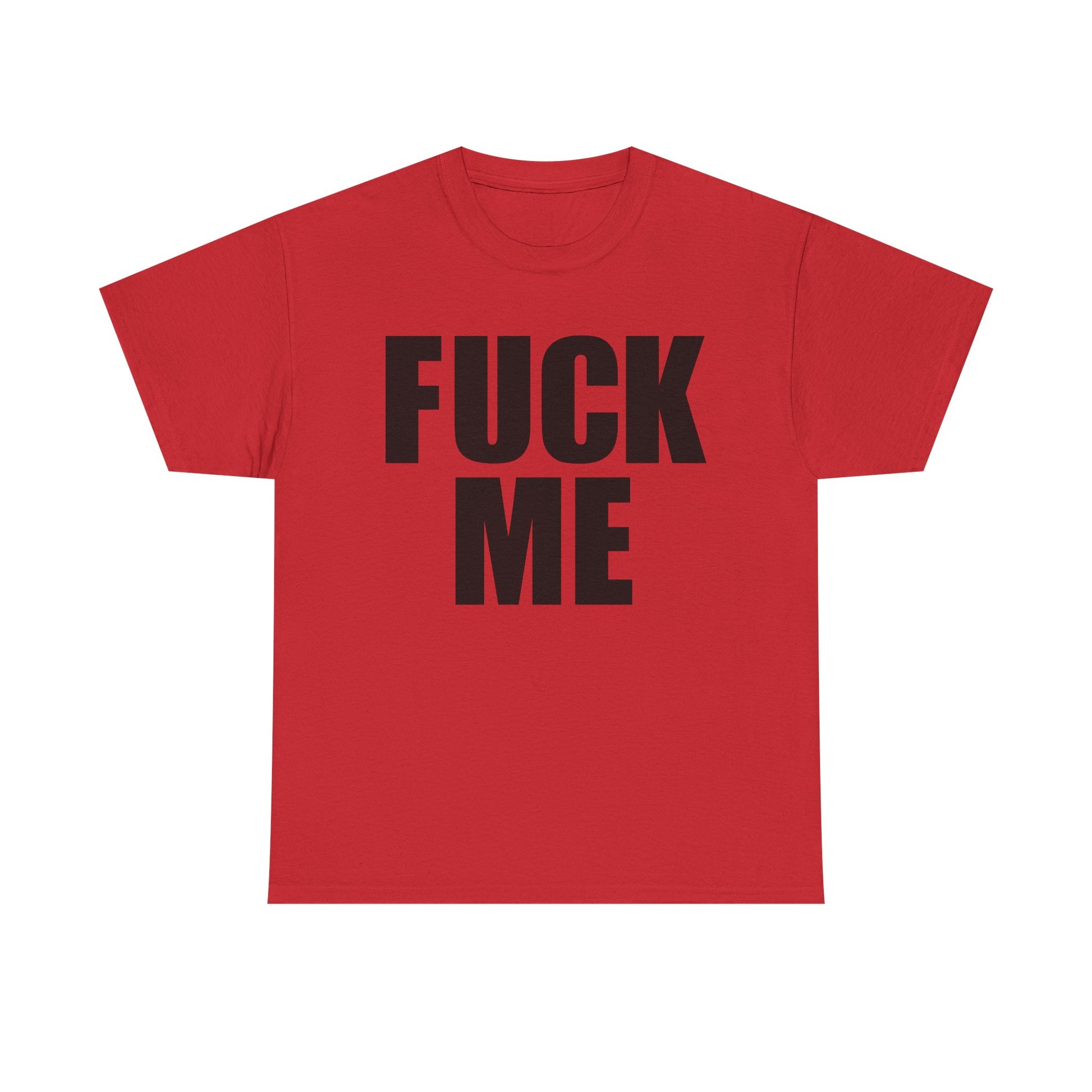 FUCK ME