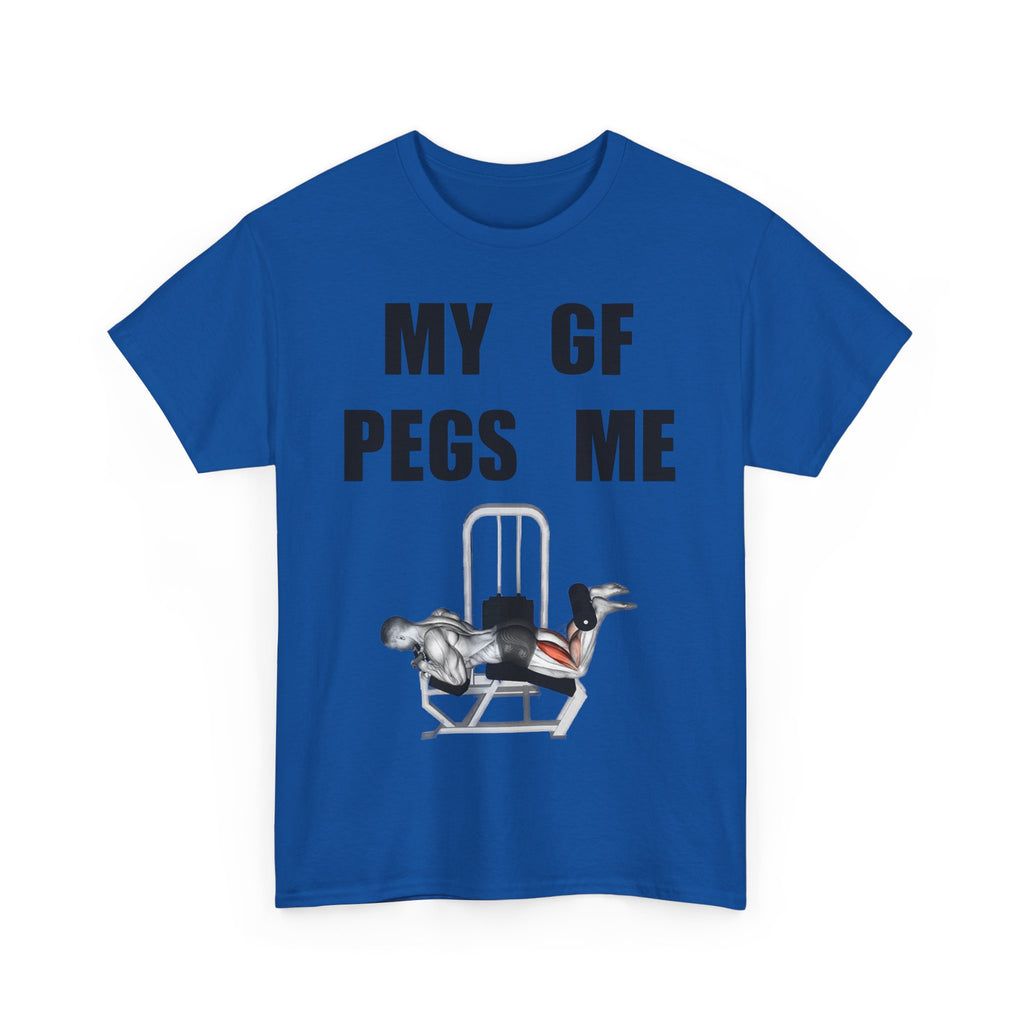 MY GF PEGS ME