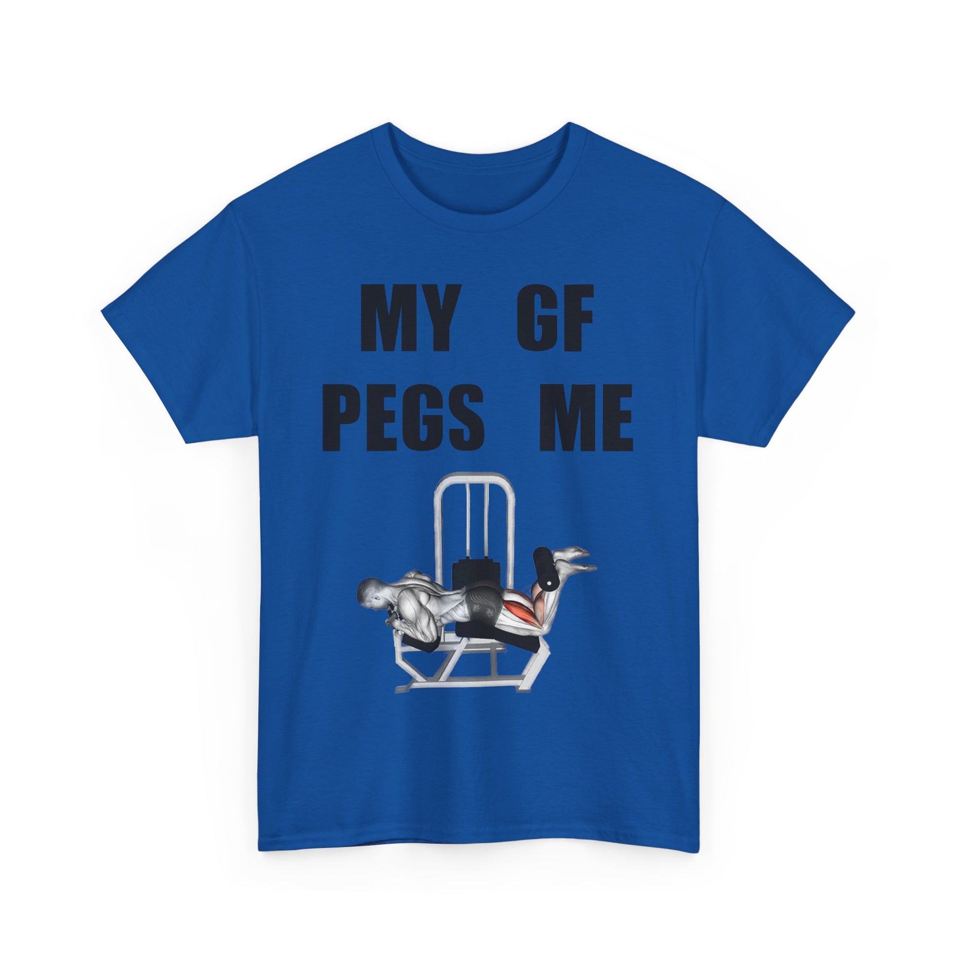 MY GF PEGS ME