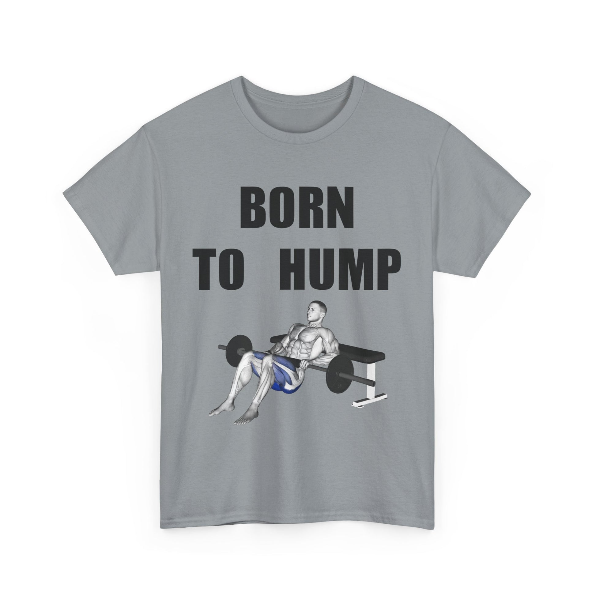 BORN TO HUMP