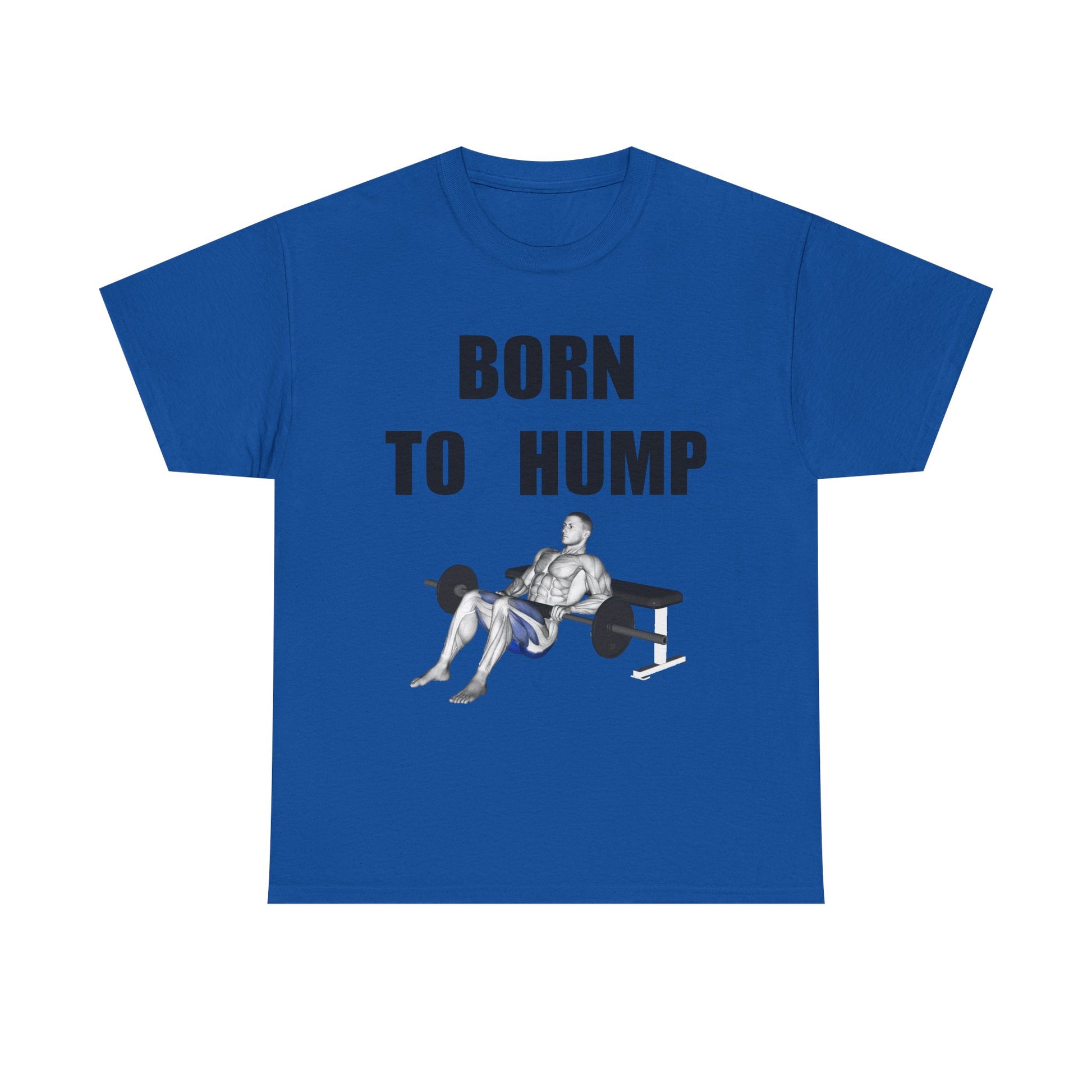 BORN TO HUMP