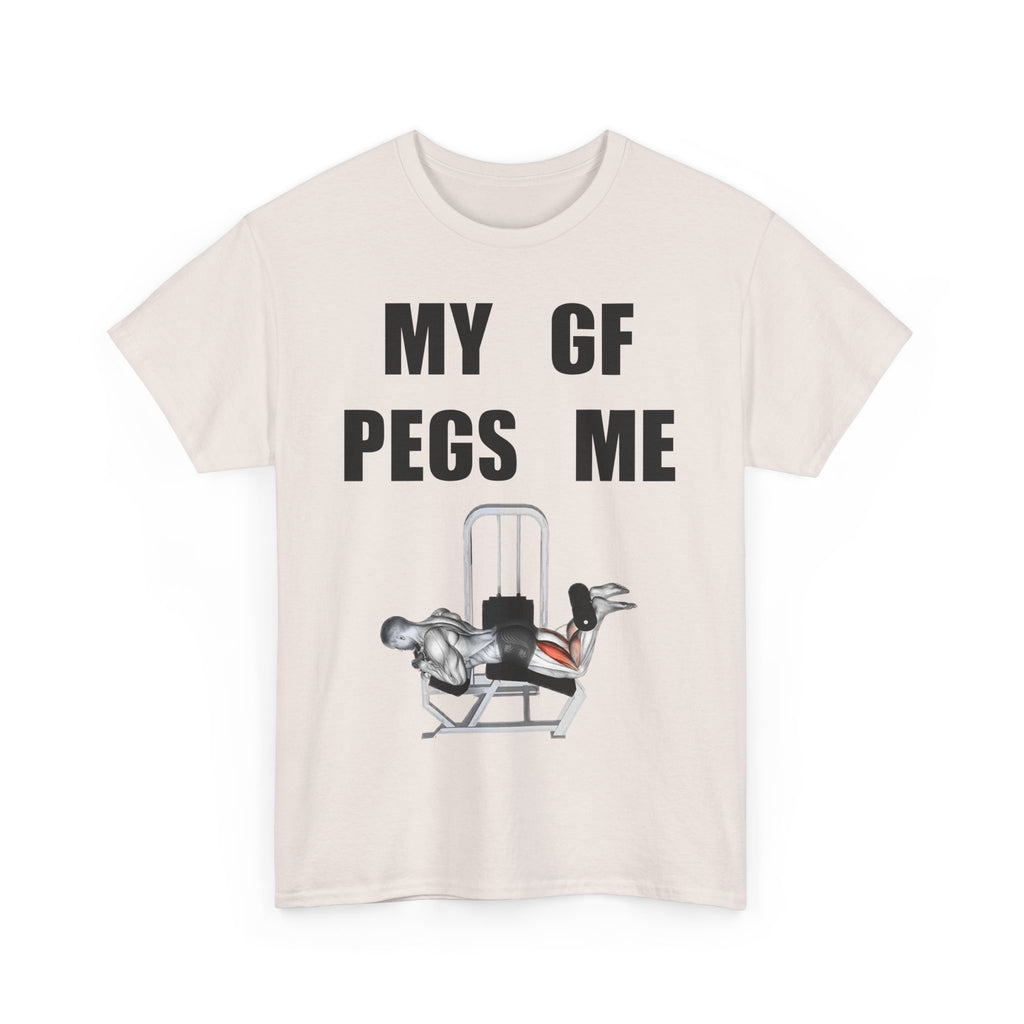 MY GF PEGS ME