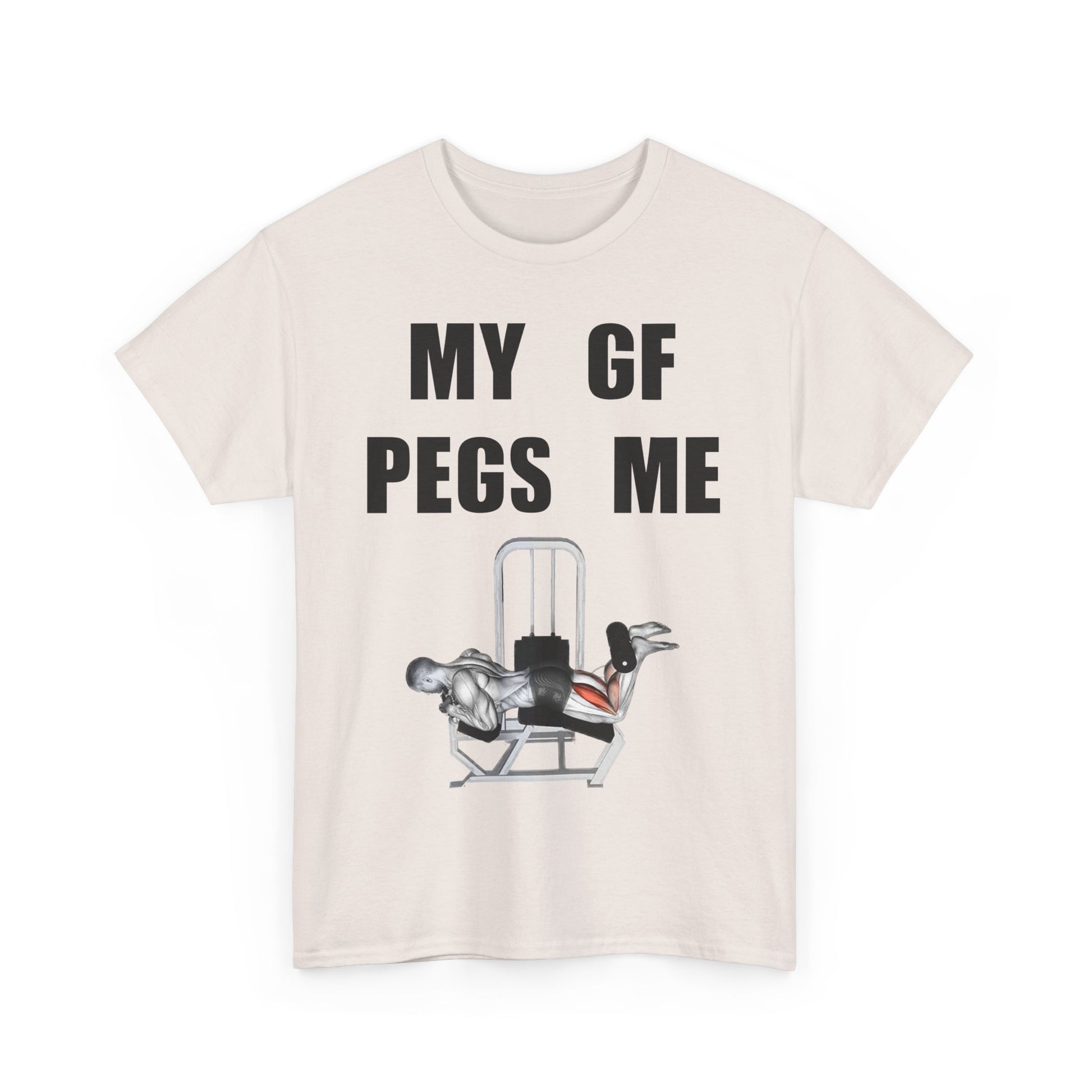 MY GF PEGS ME