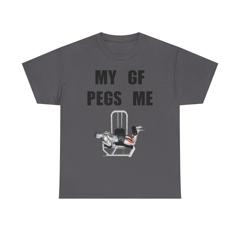 MY GF PEGS ME