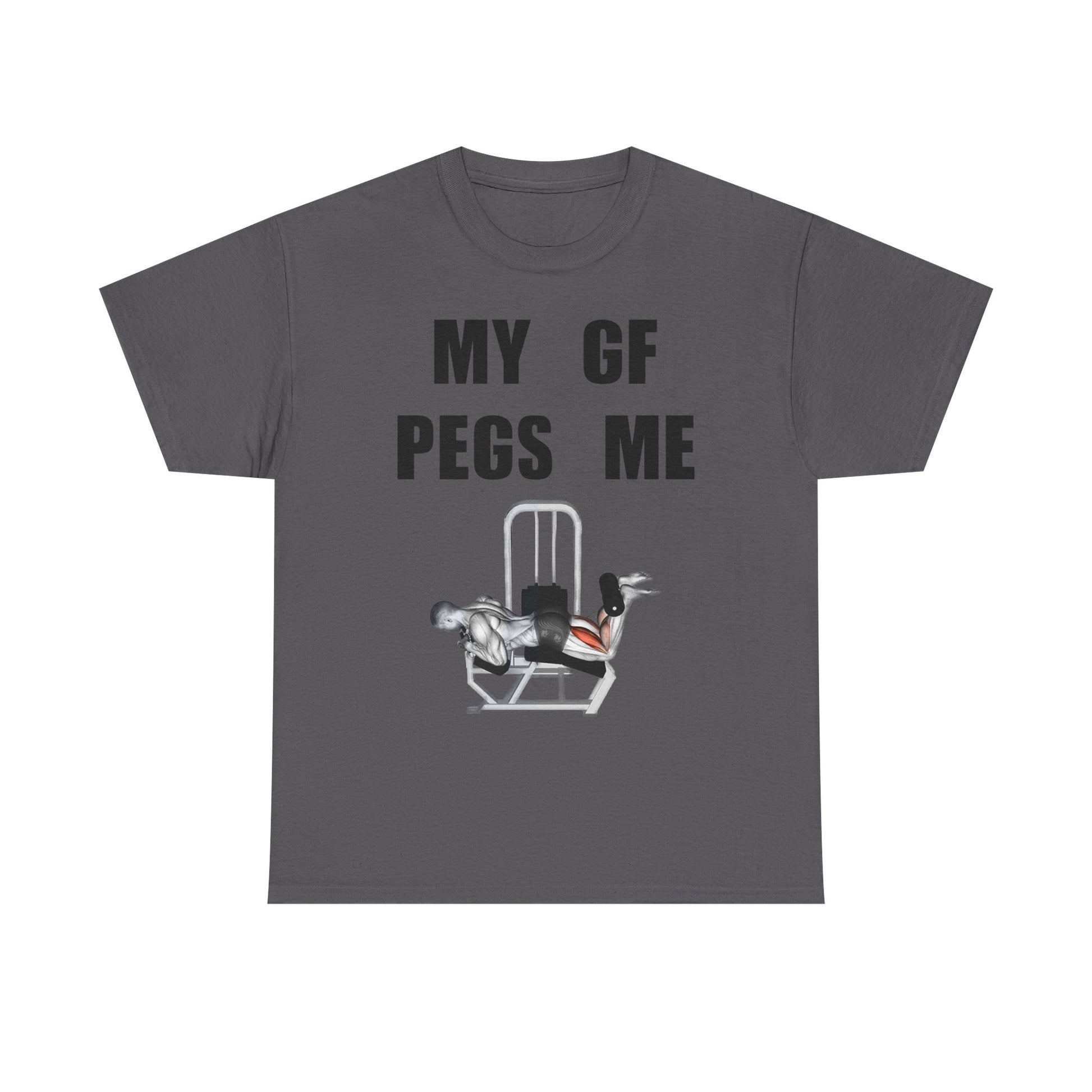 MY GF PEGS ME