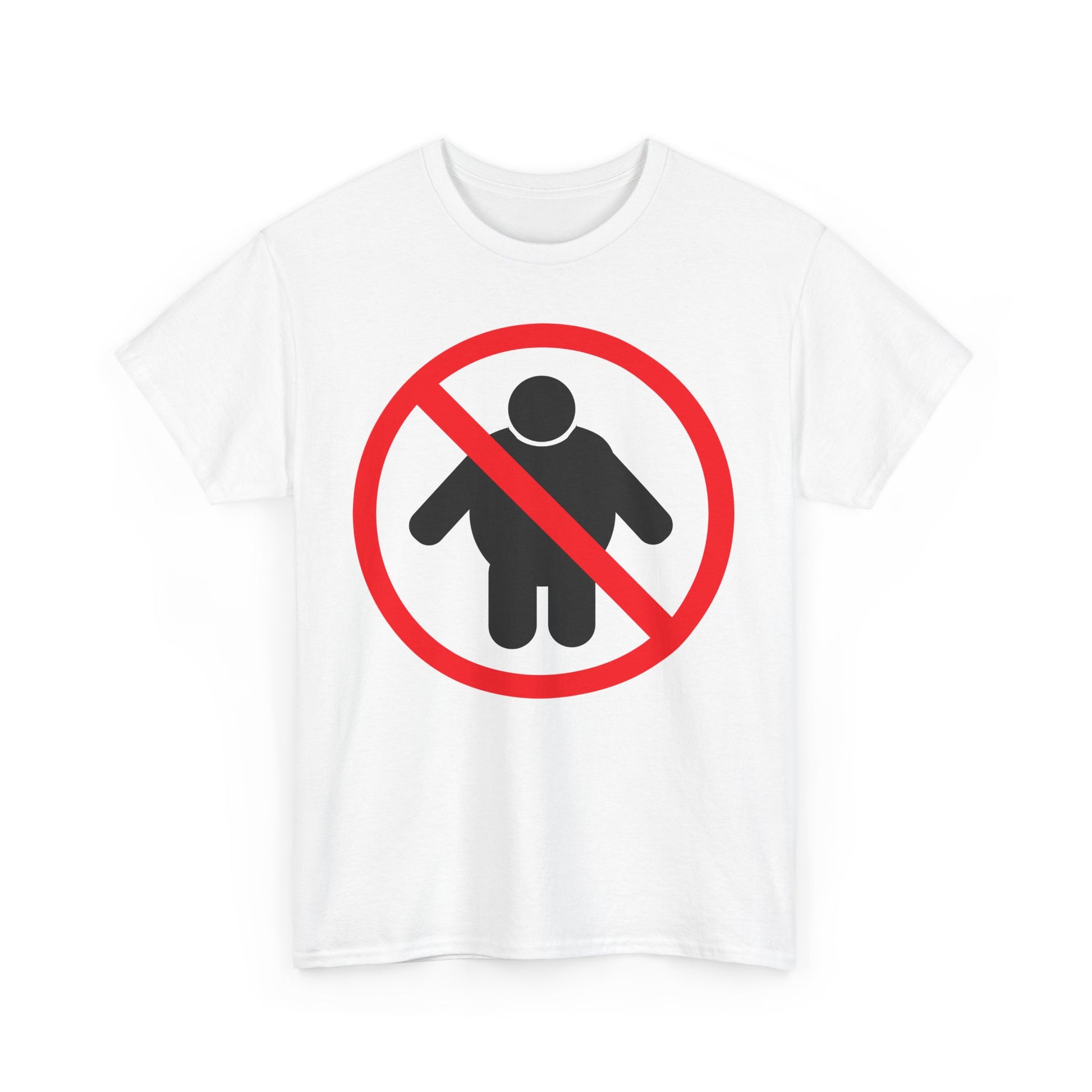 NO FAT PEOPLE ALLOWED