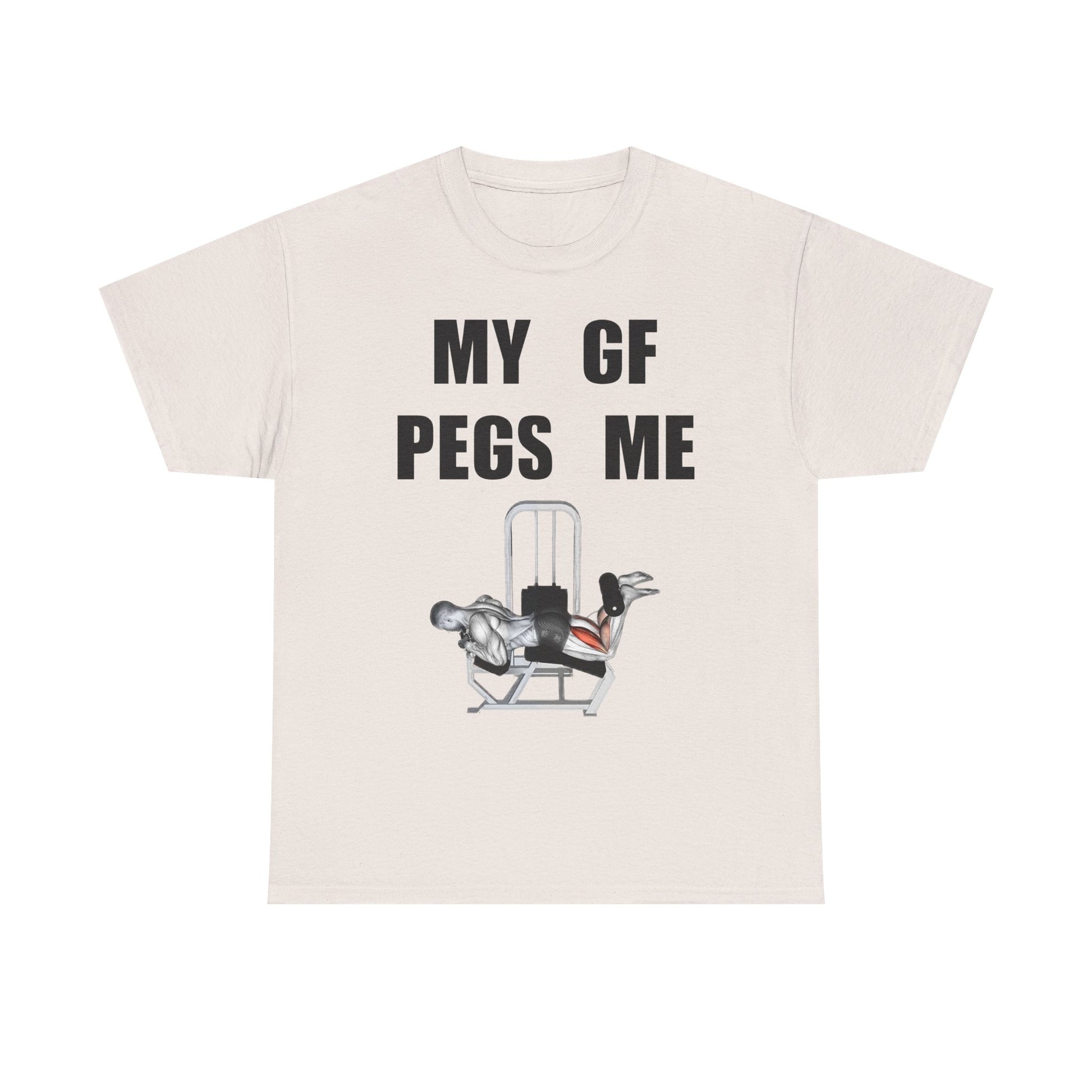 MY GF PEGS ME